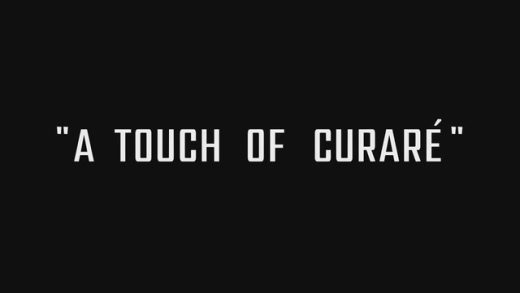 A Touch of Curaré