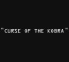 Curse of the Kobra Part 2