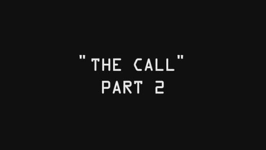 The Call Part 2