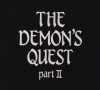 The Demon’s Quest: Part 1