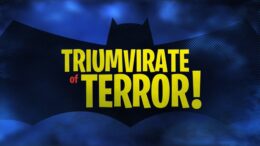 Batman-The-Brave-and-the-Bold-Triumvirate-Of-Terror