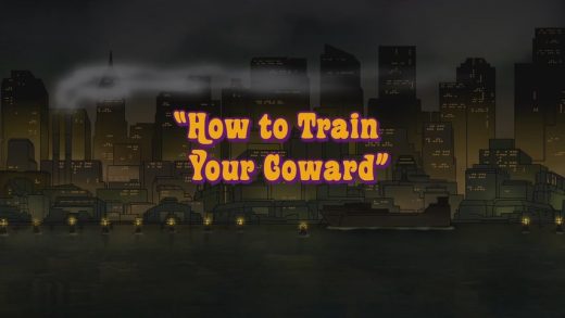 How to Train Your Coward