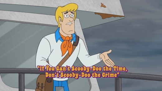 If You Can’t Scooby-Doo the Time, Don’t Scooby-Doo the Crime