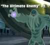 The Ultimate Enemy, Part 2