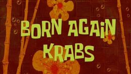 Born-Again-Krabs