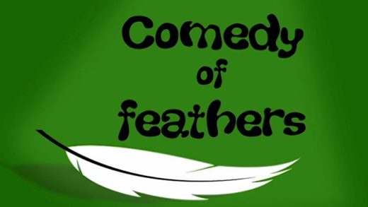 Comedy of Feathers