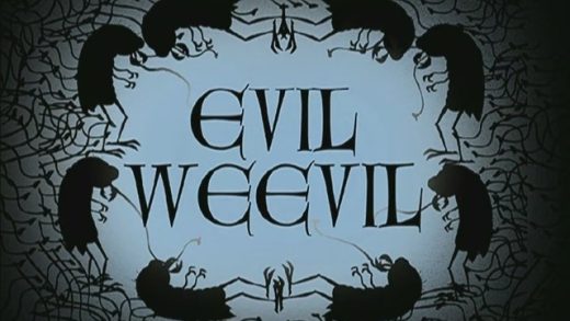 Evil Weevil