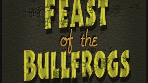 Feast of the Bullfrogs