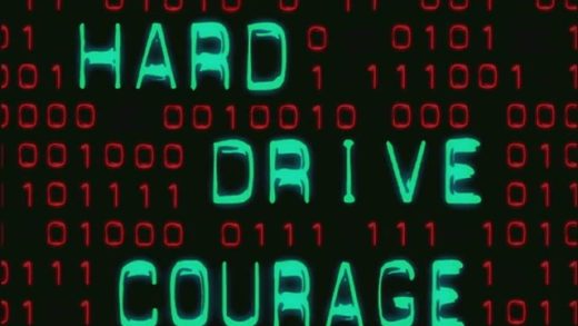 Hard Drive Courage