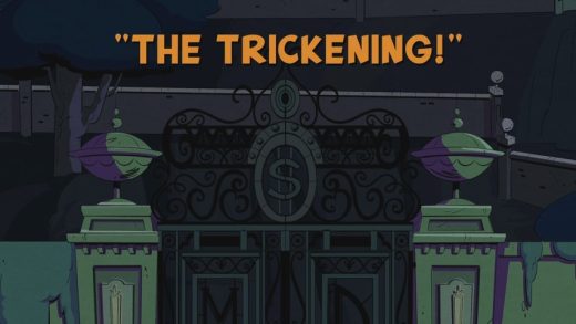 The Trickening!