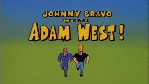 Johnny Bravo Meets Adam West!