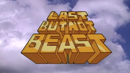 Last But Not Beast