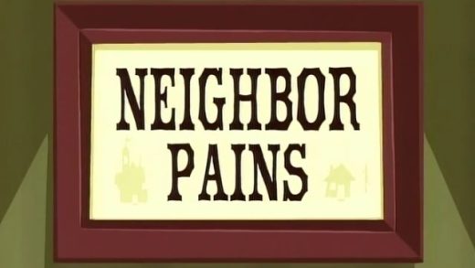 Neighbor Pains