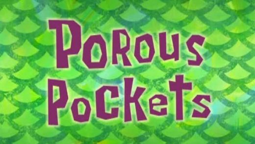 Porous Pockets