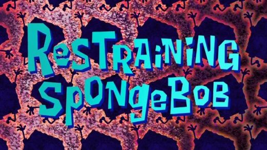 Restraining SpongeBob