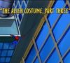 The Alien Costume, Part 2