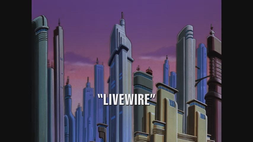 Superman: The Animated Series - Livewire