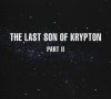 The Last Son of Krypton