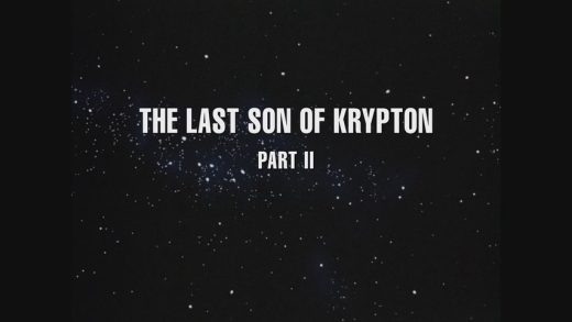 The Last Son of Krypton Part 2