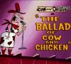 The Cow and Chicken Blues