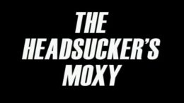 The-Headsuckers-Moxy