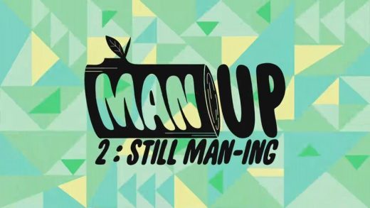 Man Up 2: Still Man-ing