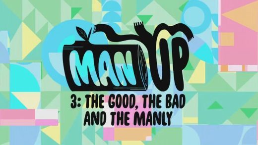 Man Up 3: The Good, the Bad, and the Manly