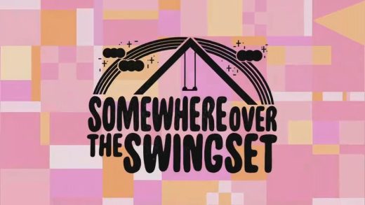 Somewhere Over the Swingset