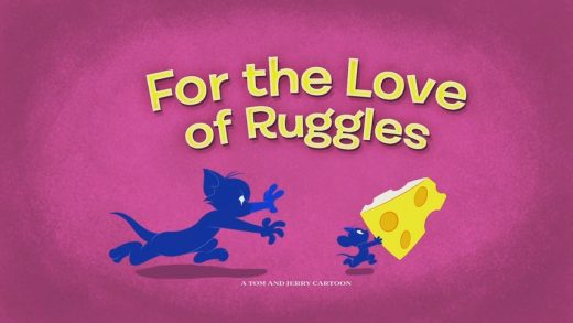 For the Love of Ruggles