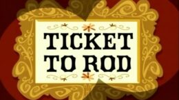 Ticket-to-Rod