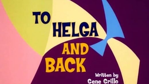 To Helga and Back