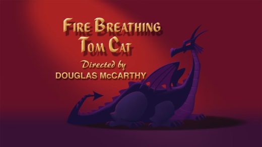Fire Breathing Tom Cat