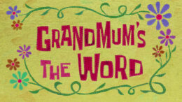 grandmums-the-word